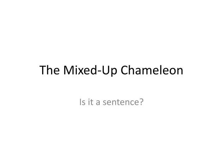 the mixed up chameleon