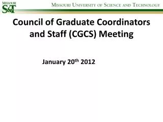 Council of Graduate Coordinators and Staff (CGCS) Meeting