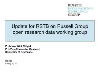 Update for RSTB on Russell Group open research data working group