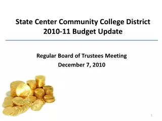 State Center Community College District 2010-11 Budget Update