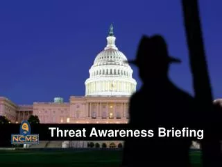 Threat Awareness Briefing