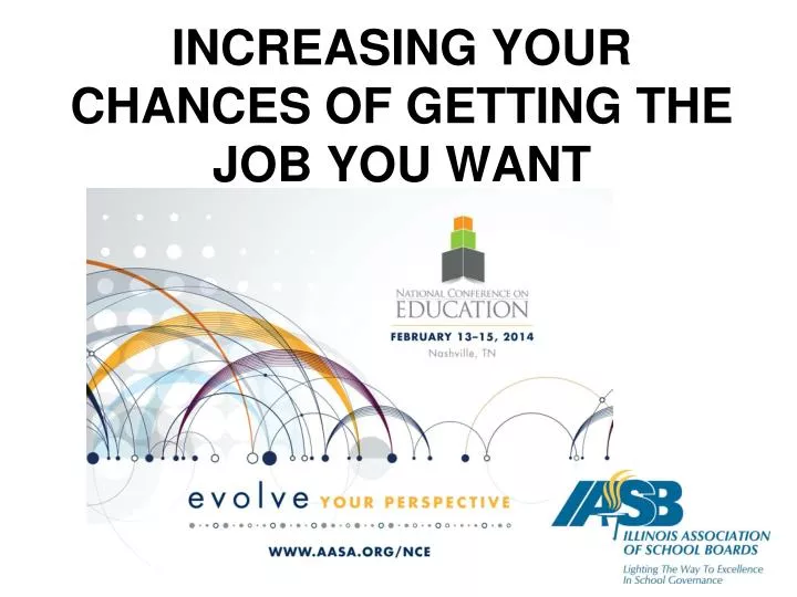 increasing your chances of getting the job you want