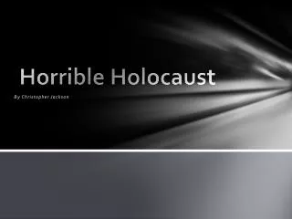Horrible Holocaust