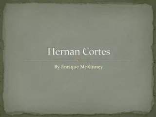 Hernan Cortes