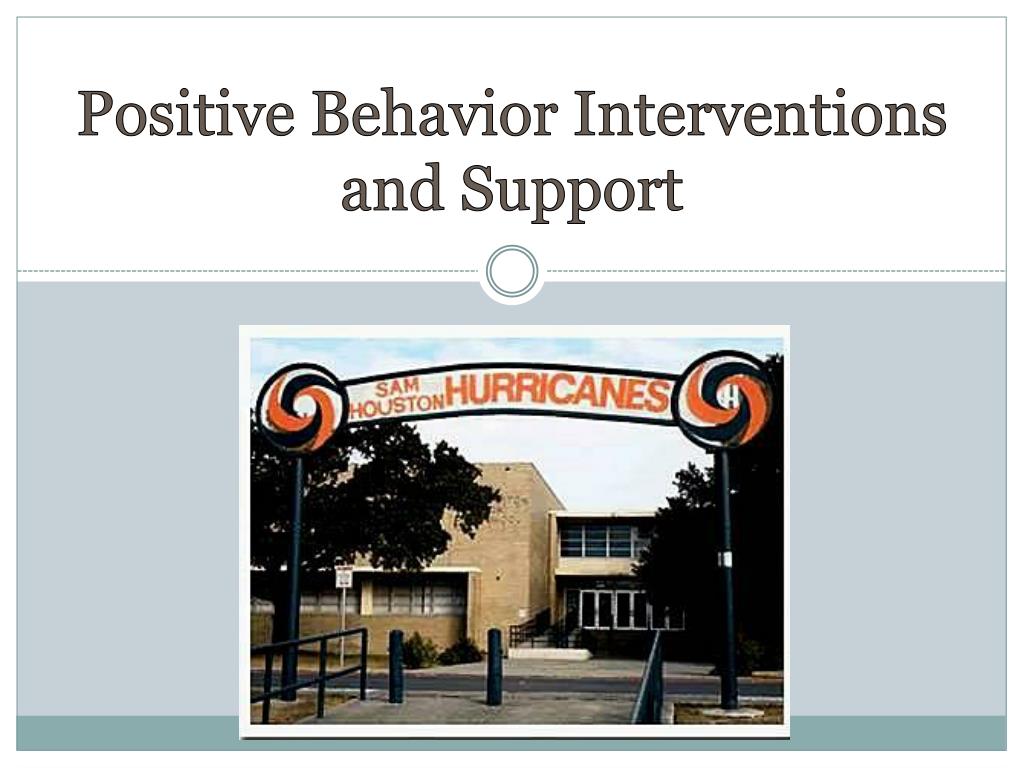 PPT - Positive Behavior Interventions and Support PowerPoint ...