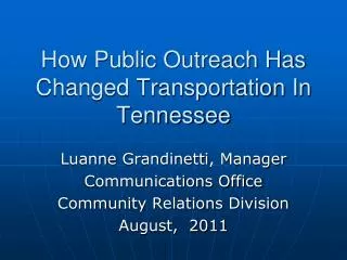 How Public Outreach Has Changed Transportation In Tennessee