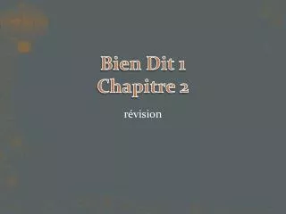 bien dit 1 chapitre 2