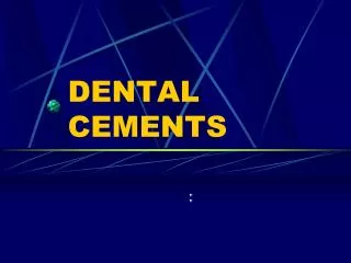 DENTAL CEMENTS