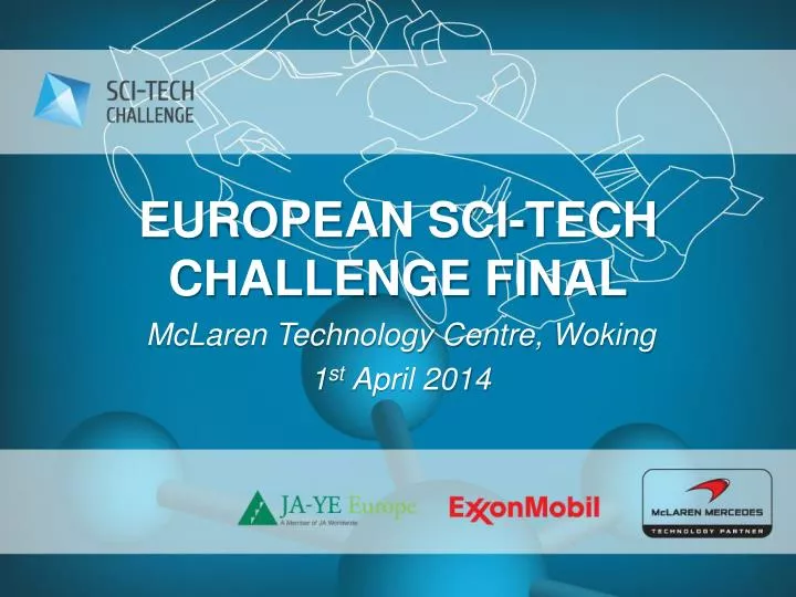 european sci tech challenge final