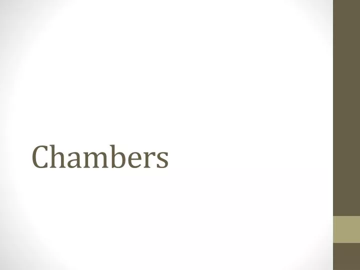 chambers