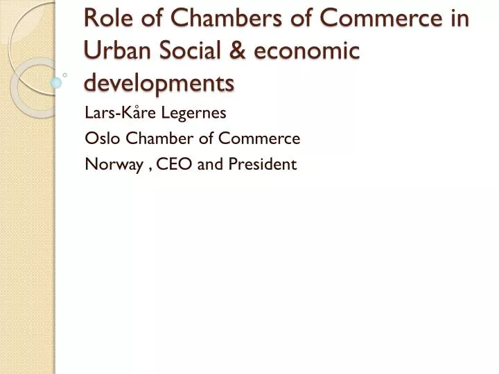 role of chambers of commerce in urban social economic developments