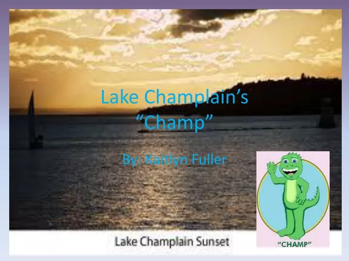 lake c hamplain s champ