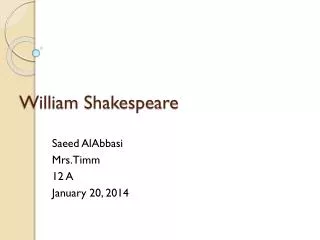 William Shakespeare