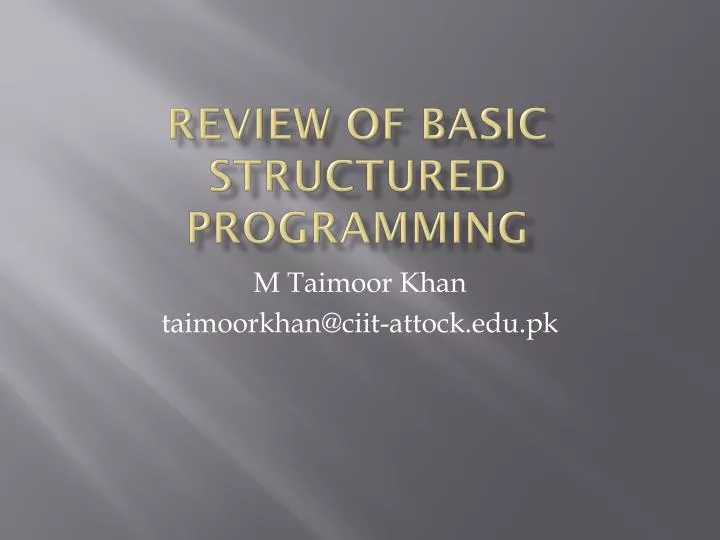 review of basic structured programming