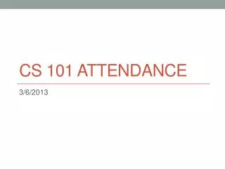 CS 101 Attendance
