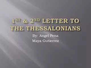 1 st &amp; 2 nd Letter to the Thessalonians