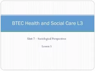 BTEC Health and Social Care L3