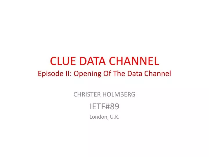 clue data channel episode ii opening of the data channel