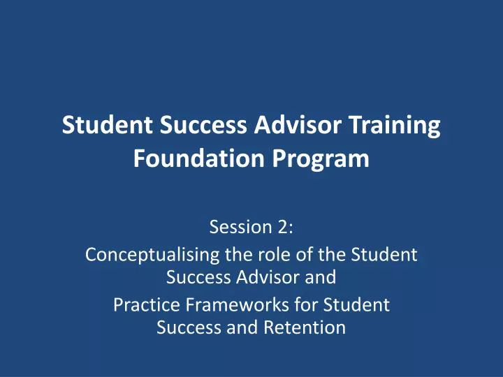 student success advisor training foundation program