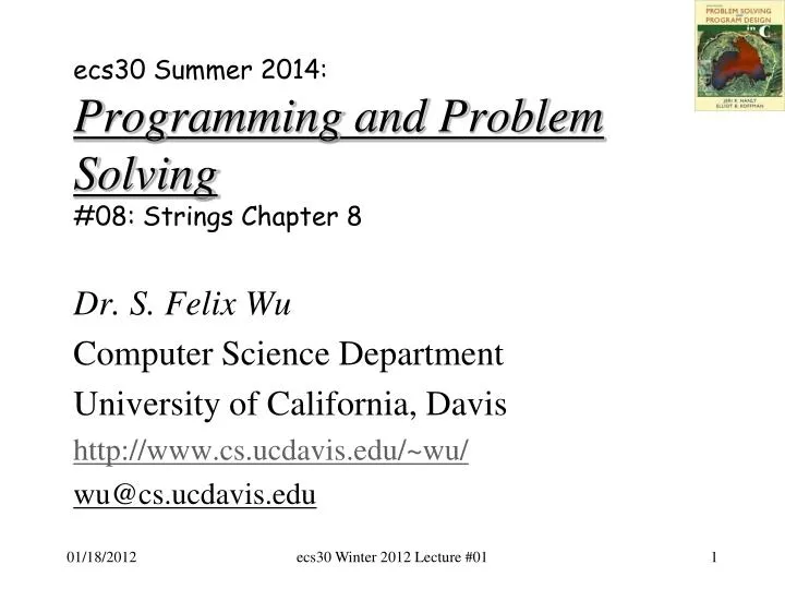 ecs30 summer 2014 programming and problem solving 08 strings chapter 8