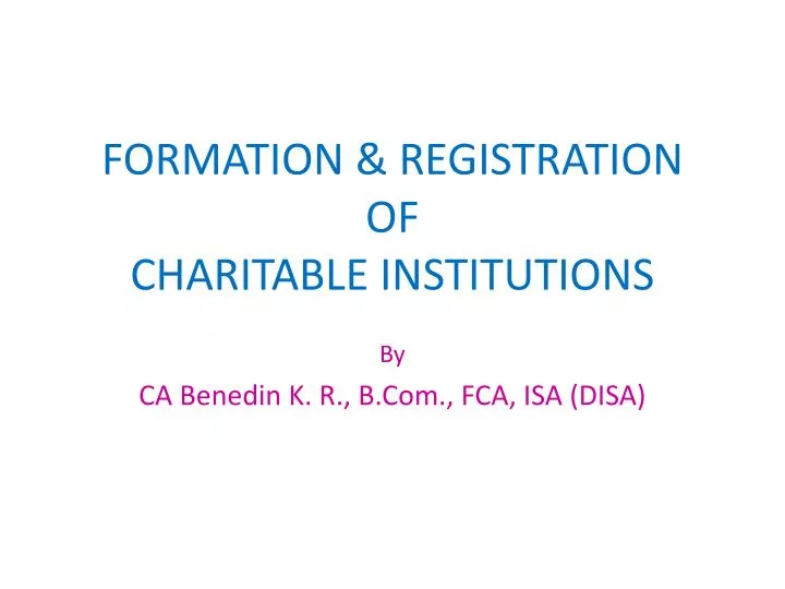 formation registration of charitable institutions