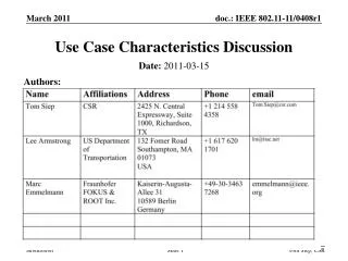 Use Case Characteristics Discussion