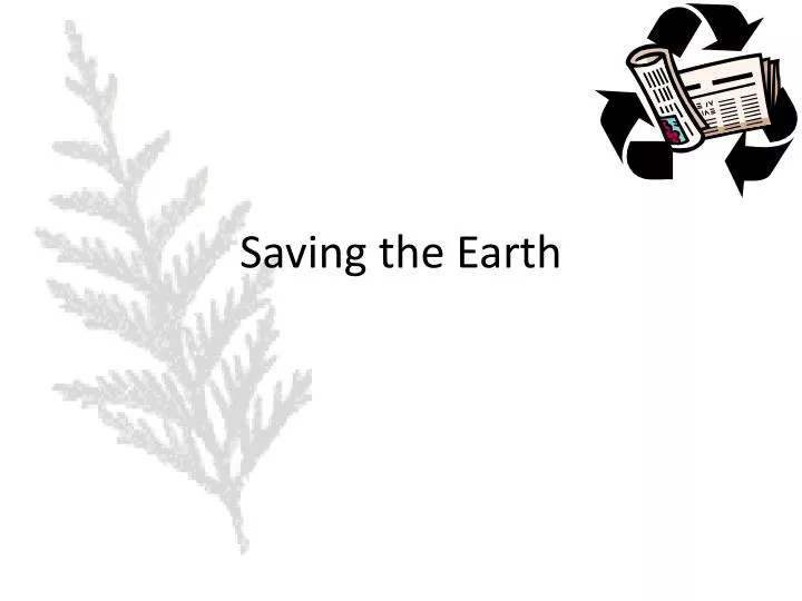 saving the earth