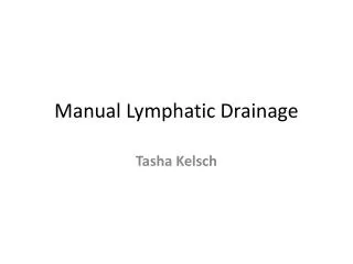 Manual Lymphatic Drainage