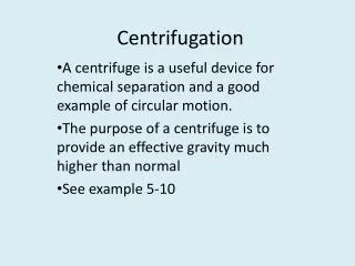 Centrifugation