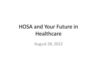 HOSA and Your Future in Healthcare