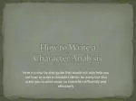 How to Write a Character Analysis - slide 1