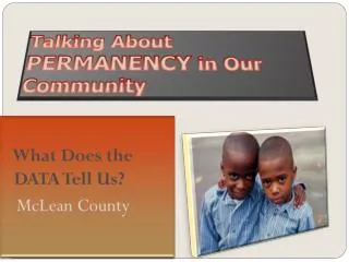 Talking About PERMANENCY in Our Community