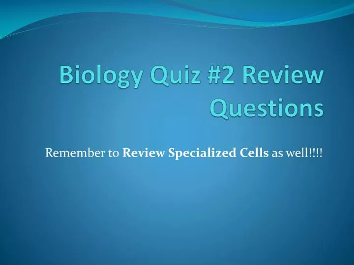 biology quiz 2 review questions