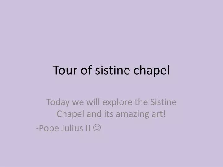 tour of sistine chapel