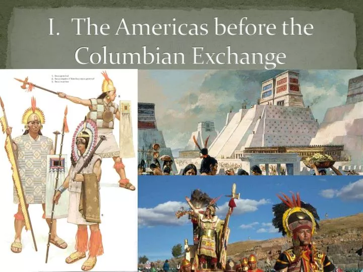 i the americas before the columbian exchange