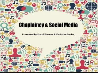 Chaplaincy &amp; Social Media