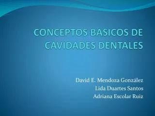 conceptos basicos de cavidades dentales