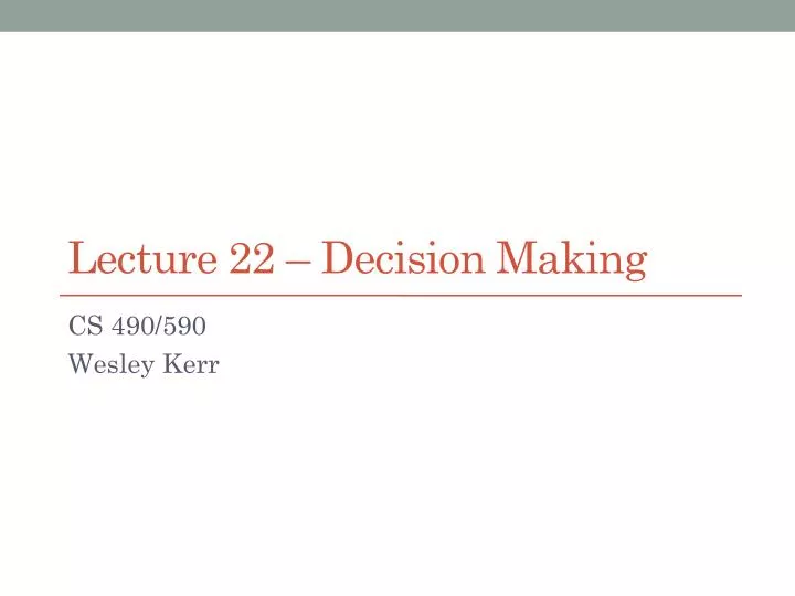 lecture 22 decision making
