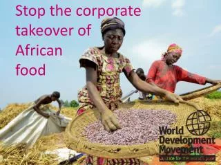 Stop the corporate takeover of African food