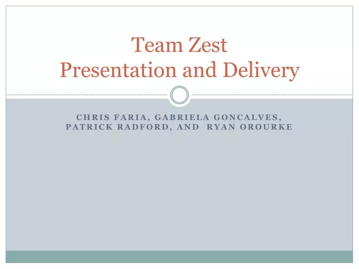team zest presentation and delivery