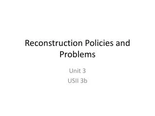 Reconstruction Policies and Problems