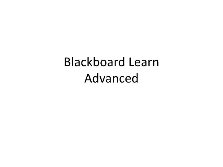 blackboard learn advanced