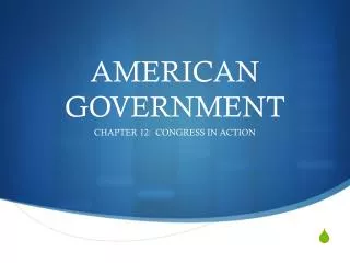 AMERICAN GOVERNMENT