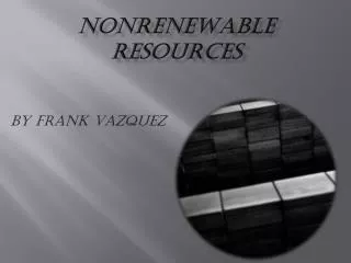 Nonrenewable resources