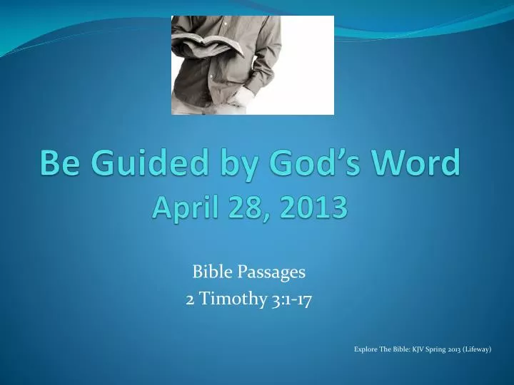 be guided by god s word april 28 2013