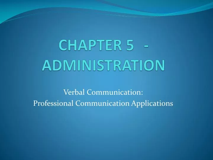 chapter 5 administration