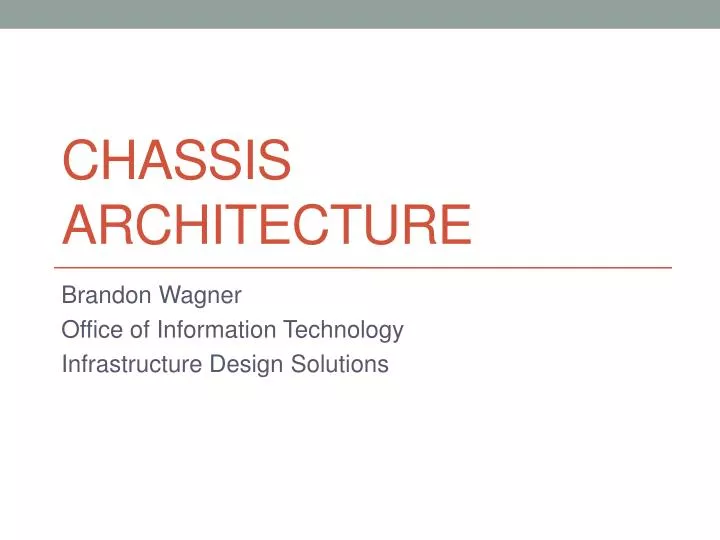 chassis architecture