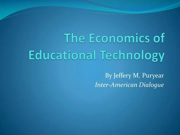 the economics of educational technology