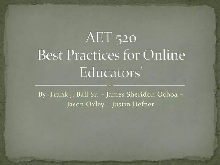 aet 520 best practices for online educators