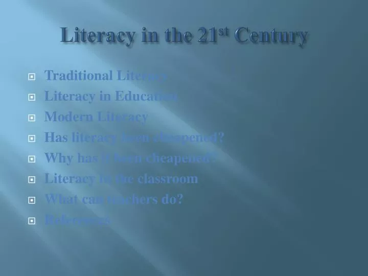 literacy in the 21 st century